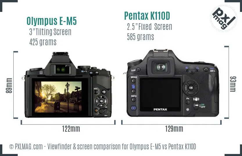 Olympus E-M5 vs Pentax K110D Screen and Viewfinder comparison