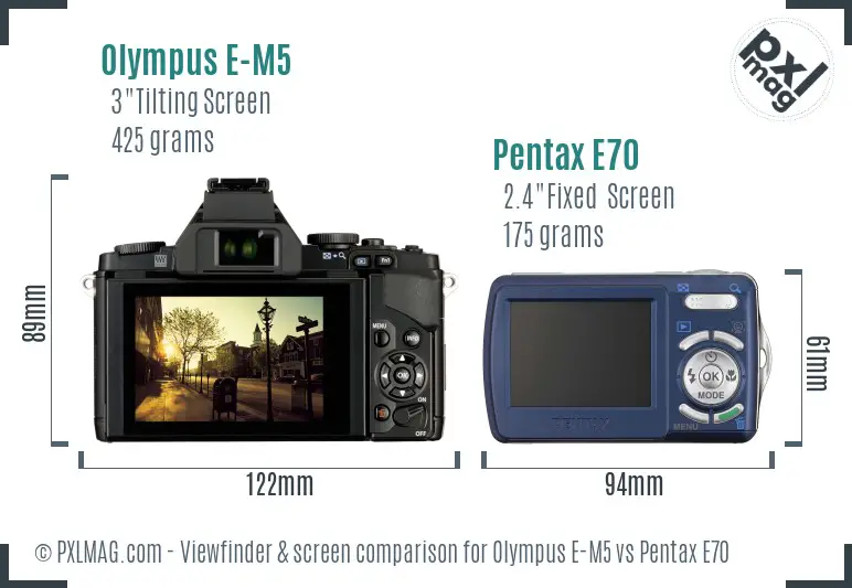 Olympus E-M5 vs Pentax E70 Screen and Viewfinder comparison