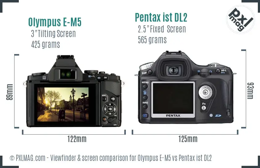 Olympus E-M5 vs Pentax ist DL2 Screen and Viewfinder comparison