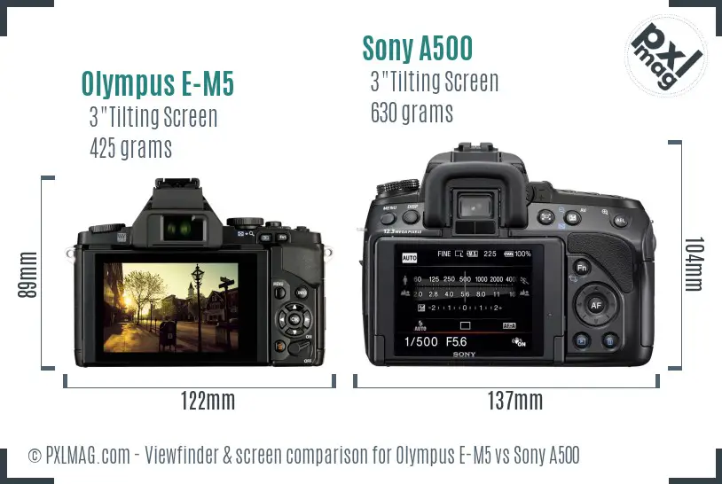 Olympus E-M5 vs Sony A500 Screen and Viewfinder comparison