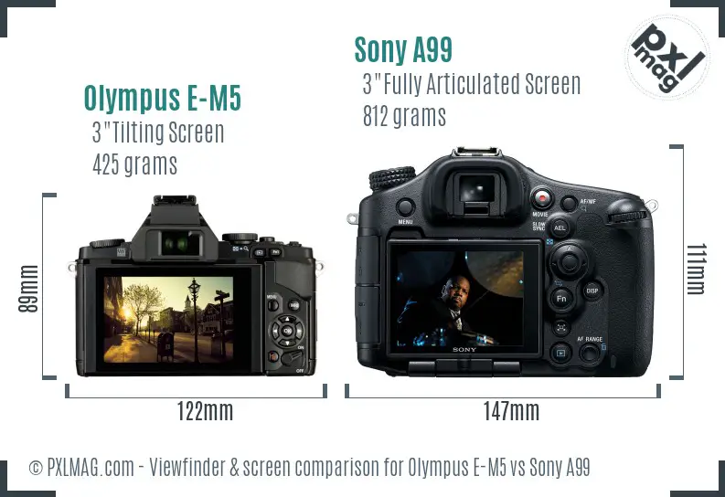 Olympus E-M5 vs Sony A99 Screen and Viewfinder comparison