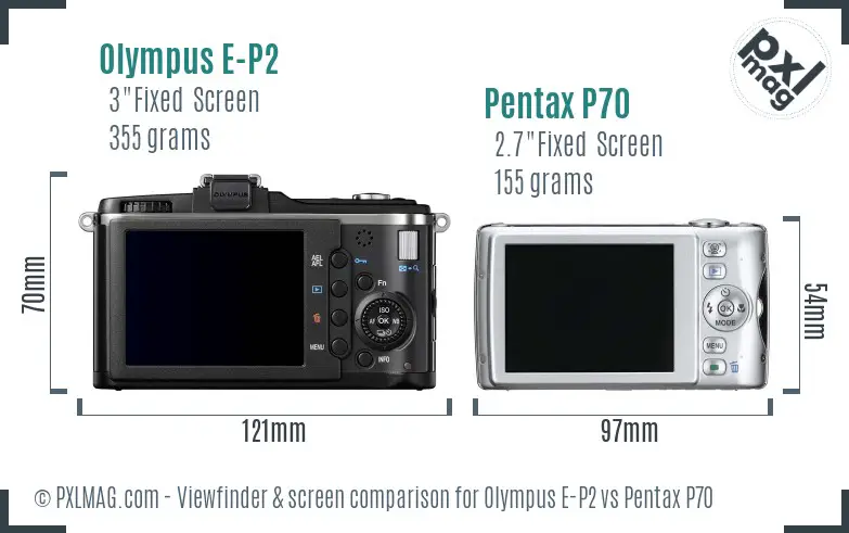 Olympus E-P2 vs Pentax P70 Screen and Viewfinder comparison