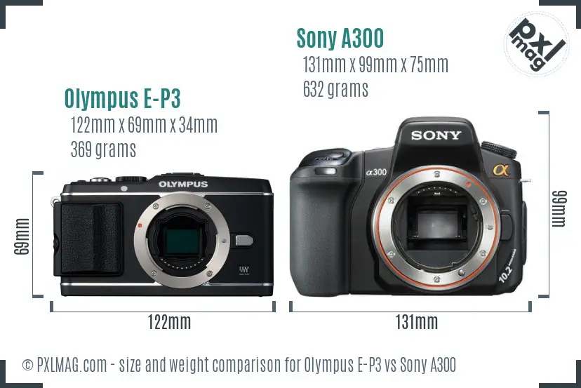 Olympus E-P3 vs Sony A300 size comparison