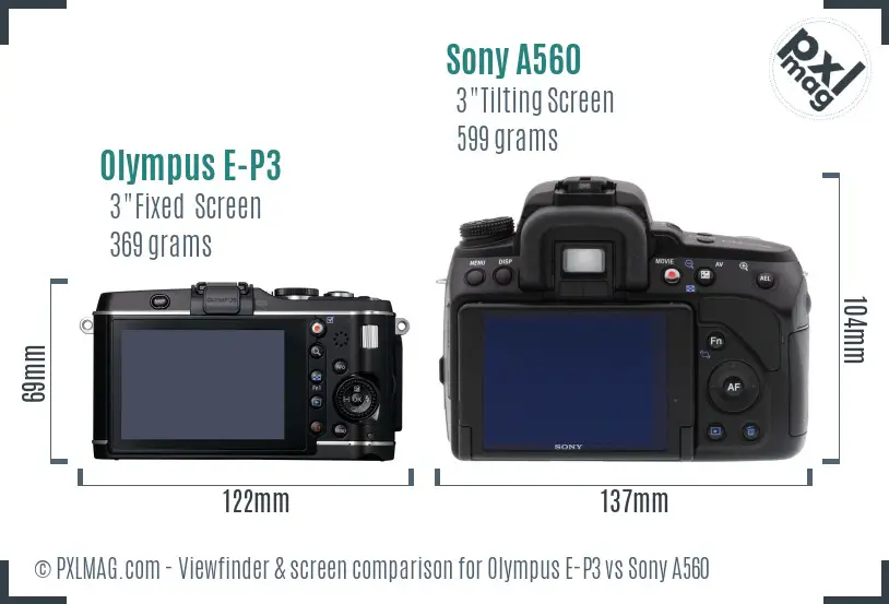 Olympus E-P3 vs Sony A560 Screen and Viewfinder comparison