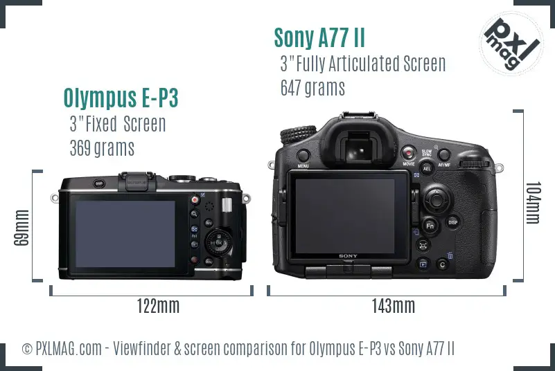 Olympus E-P3 vs Sony A77 II Screen and Viewfinder comparison