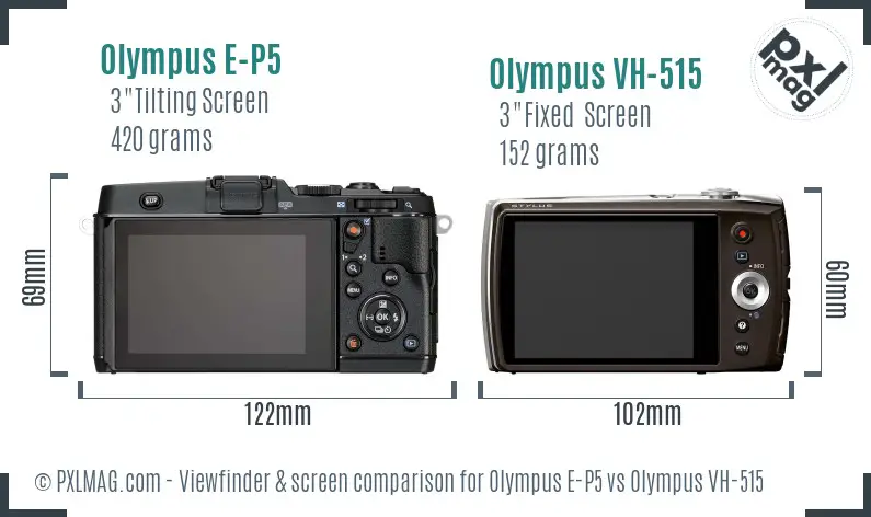 Olympus E-P5 vs Olympus VH-515 Screen and Viewfinder comparison