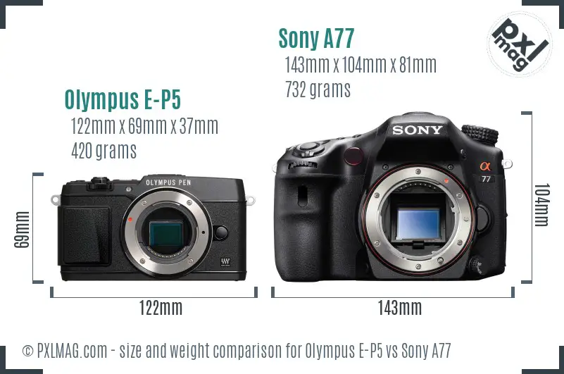 Olympus E-P5 vs Sony A77 size comparison