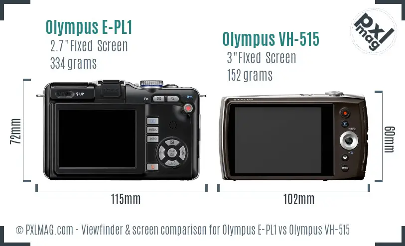 Olympus E-PL1 vs Olympus VH-515 Screen and Viewfinder comparison