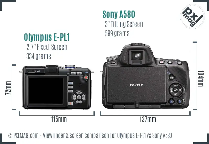 Olympus E-PL1 vs Sony A580 Screen and Viewfinder comparison