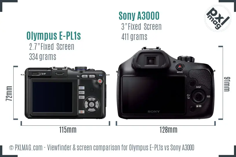 Olympus E-PL1s vs Sony A3000 Screen and Viewfinder comparison