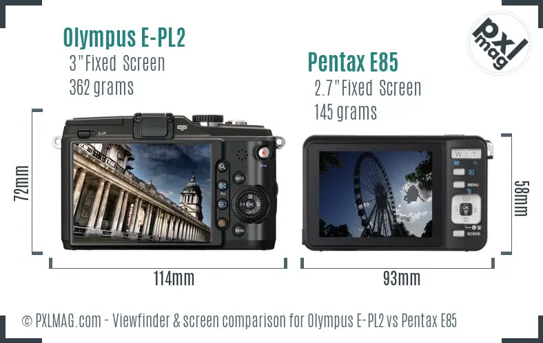 Olympus E-PL2 vs Pentax E85 Screen and Viewfinder comparison