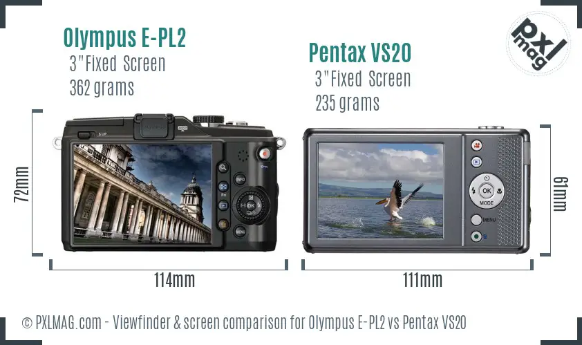 Olympus E-PL2 vs Pentax VS20 Screen and Viewfinder comparison