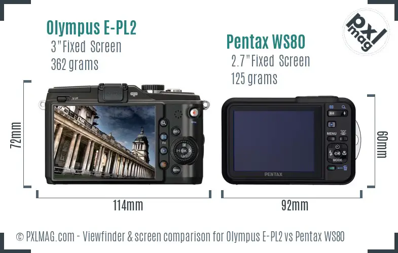 Olympus E-PL2 vs Pentax WS80 Screen and Viewfinder comparison