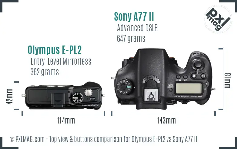 Olympus E-PL2 vs Sony A77 II top view buttons comparison