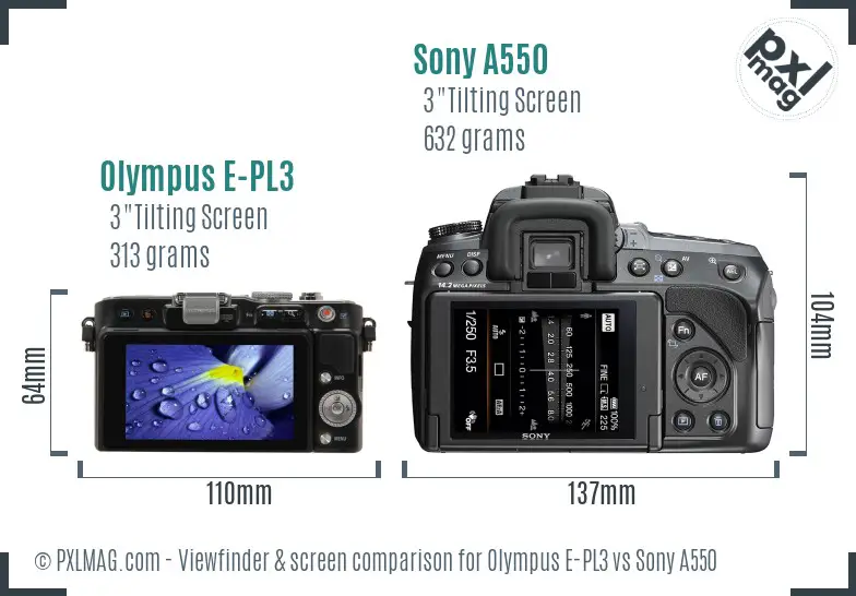 Olympus E-PL3 vs Sony A550 Screen and Viewfinder comparison