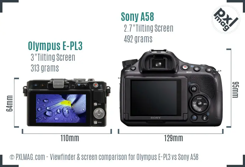 Olympus E-PL3 vs Sony A58 Screen and Viewfinder comparison