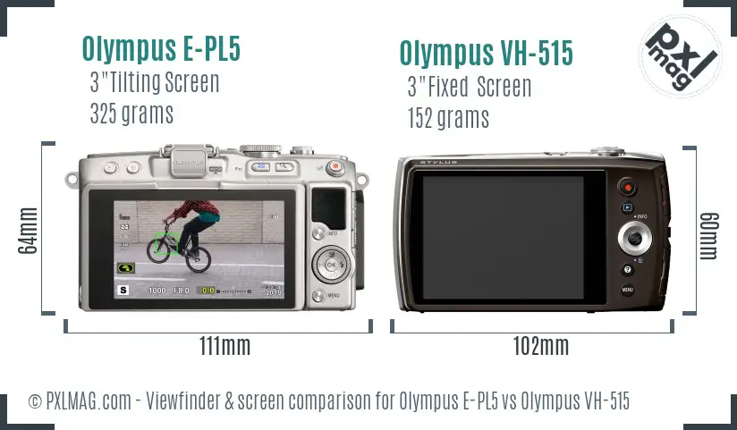 Olympus E-PL5 vs Olympus VH-515 Screen and Viewfinder comparison
