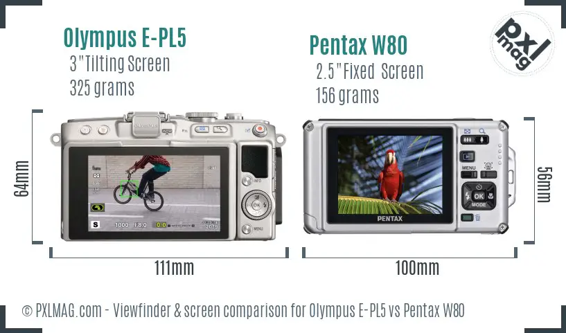 Olympus E-PL5 vs Pentax W80 Screen and Viewfinder comparison