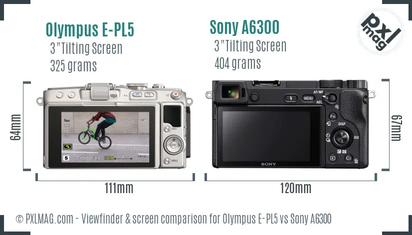 Olympus E-PL5 vs Sony A6300 Screen and Viewfinder comparison