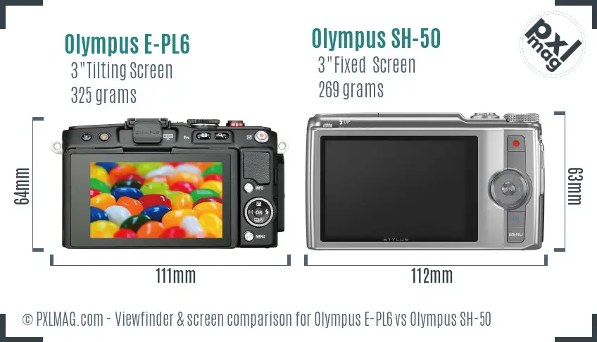 Olympus E-PL6 vs Olympus SH-50 Screen and Viewfinder comparison