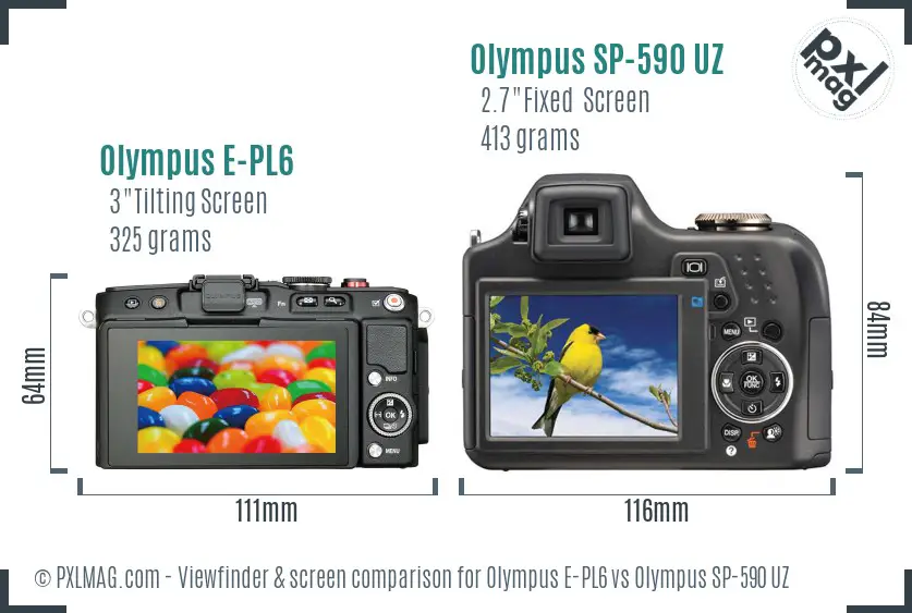 Olympus E-PL6 vs Olympus SP-590 UZ Screen and Viewfinder comparison