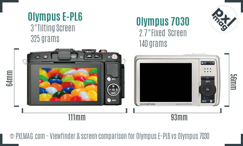 Olympus E-PL6 vs Olympus 7030 Screen and Viewfinder comparison