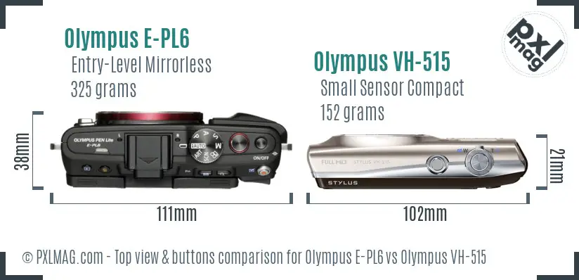 Olympus E-PL6 vs Olympus VH-515 top view buttons comparison