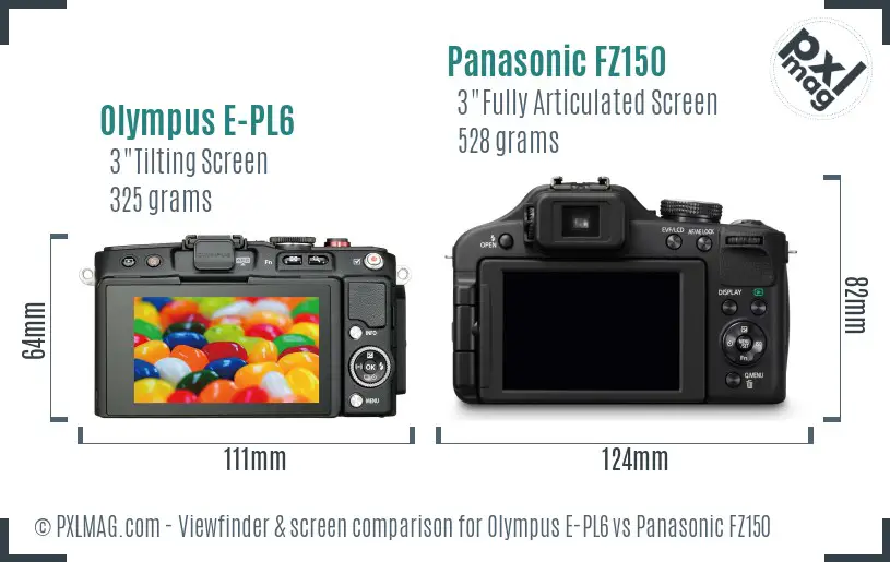 Olympus E-PL6 vs Panasonic FZ150 Screen and Viewfinder comparison