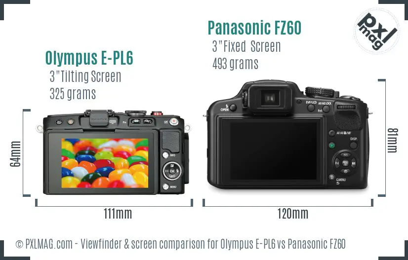 Olympus E-PL6 vs Panasonic FZ60 Screen and Viewfinder comparison