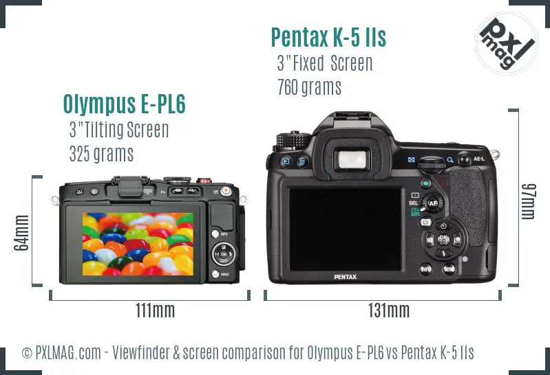 Olympus E-PL6 vs Pentax K-5 IIs Screen and Viewfinder comparison