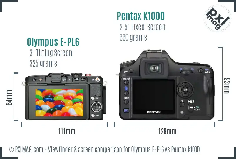 Olympus E-PL6 vs Pentax K100D Screen and Viewfinder comparison