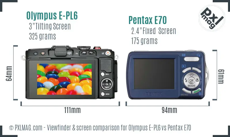Olympus E-PL6 vs Pentax E70 Screen and Viewfinder comparison