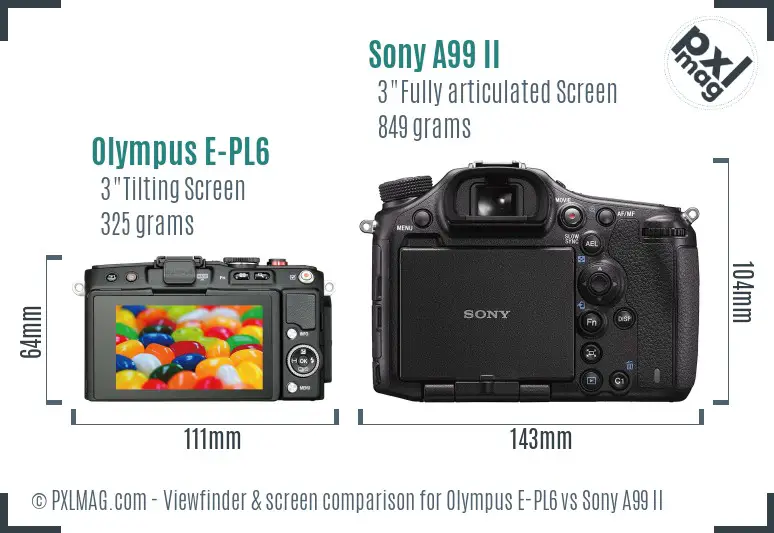 Olympus E-PL6 vs Sony A99 II Screen and Viewfinder comparison