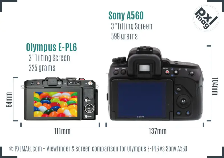 Olympus E-PL6 vs Sony A560 Screen and Viewfinder comparison Olympus E-PL6 vs Sony A560 Screen and Viewfinder comparison