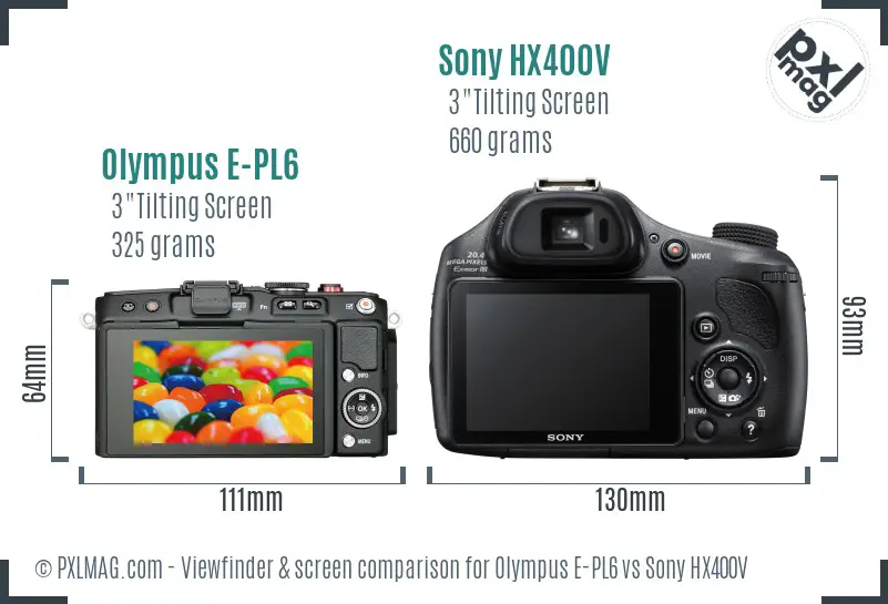 Olympus E-PL6 vs Sony HX400V Screen and Viewfinder comparison