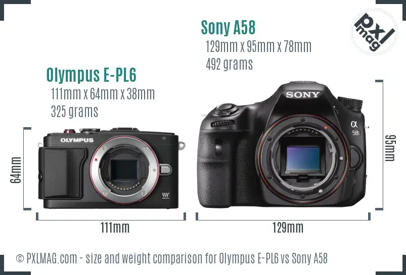 Olympus E-PL6 vs Sony A58 size comparison