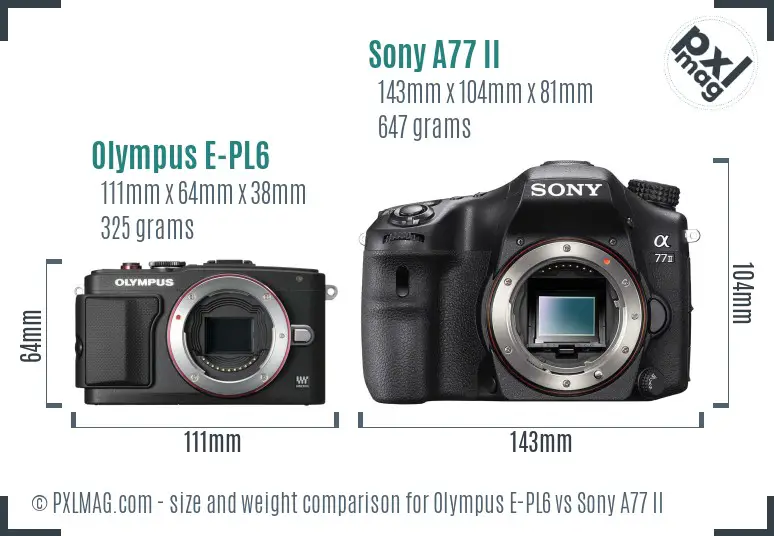 Olympus E-PL6 vs Sony A77 II size comparison