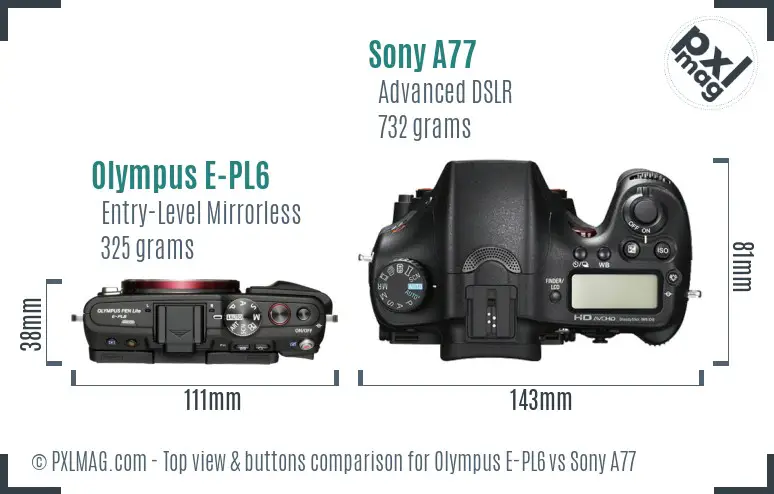 Olympus E-PL6 vs Sony A77 top view buttons comparison Olympus E-PL6 vs Sony A77 top view buttons comparison