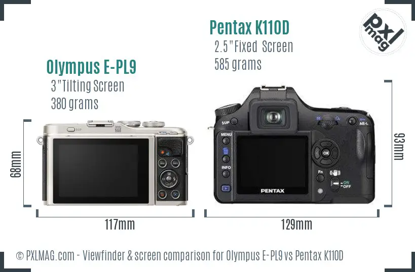 Olympus E-PL9 vs Pentax K110D Screen and Viewfinder comparison