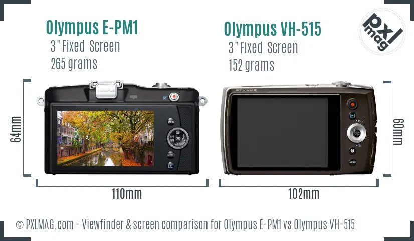 Olympus E-PM1 vs Olympus VH-515 Screen and Viewfinder comparison