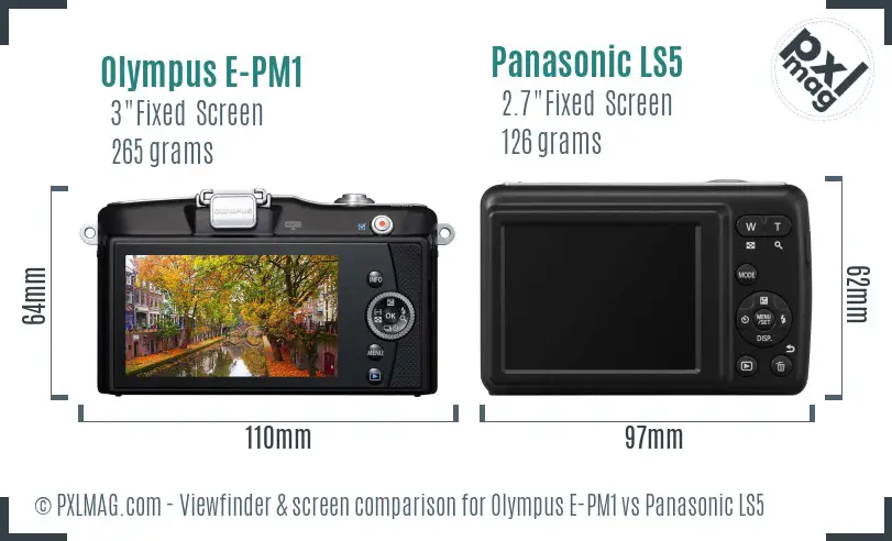 Olympus E-PM1 vs Panasonic LS5 Screen and Viewfinder comparison