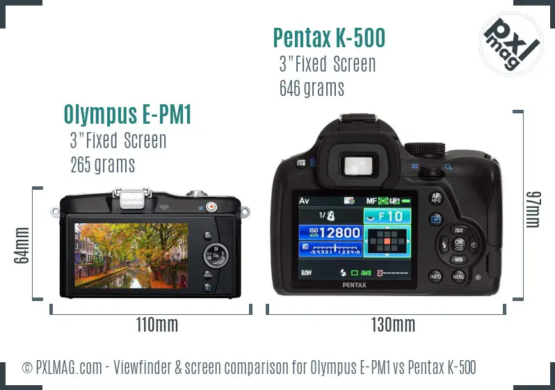 Olympus E-PM1 vs Pentax K-500 Screen and Viewfinder comparison