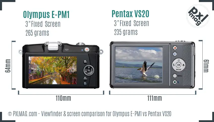 Olympus E-PM1 vs Pentax VS20 Screen and Viewfinder comparison