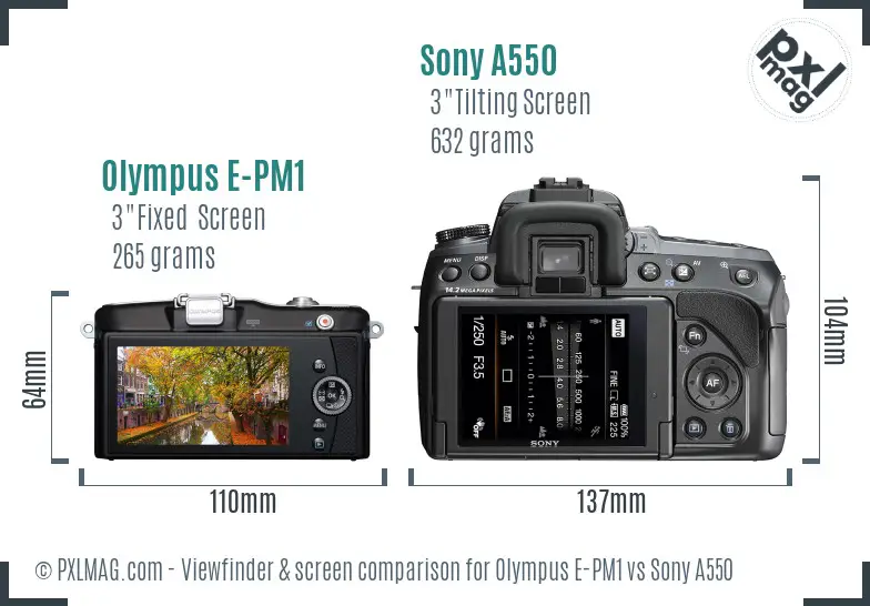 Olympus E-PM1 vs Sony A550 Screen and Viewfinder comparison