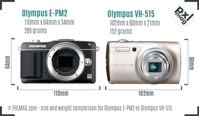 Olympus E-PM2 vs Olympus VH-515 size comparison
