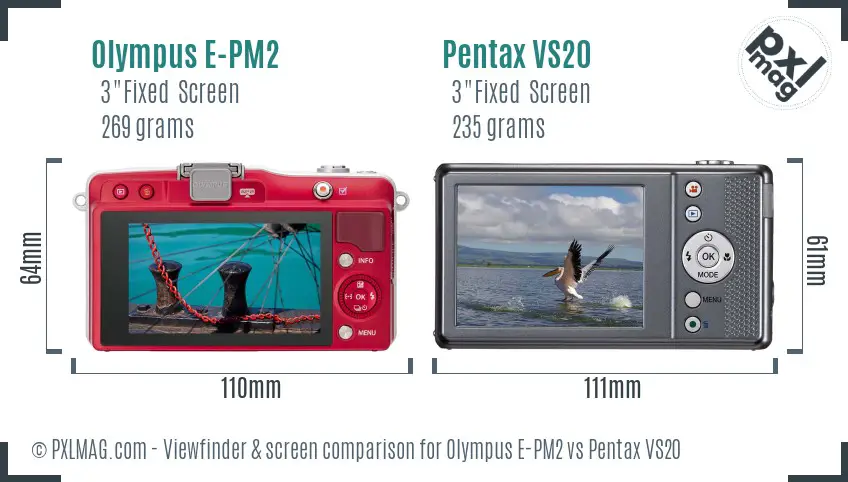 Olympus E-PM2 vs Pentax VS20 Screen and Viewfinder comparison
