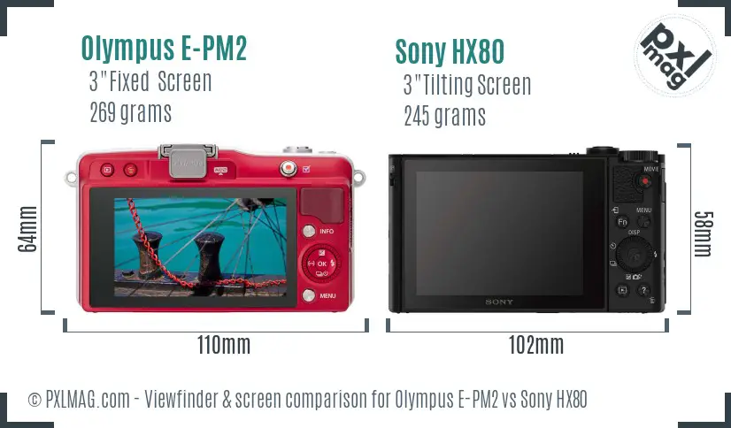 Olympus E-PM2 vs Sony HX80 Screen and Viewfinder comparison