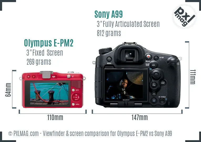 Olympus E-PM2 vs Sony A99 Screen and Viewfinder comparison Olympus E-PM2 vs Sony A99 Screen and Viewfinder comparison