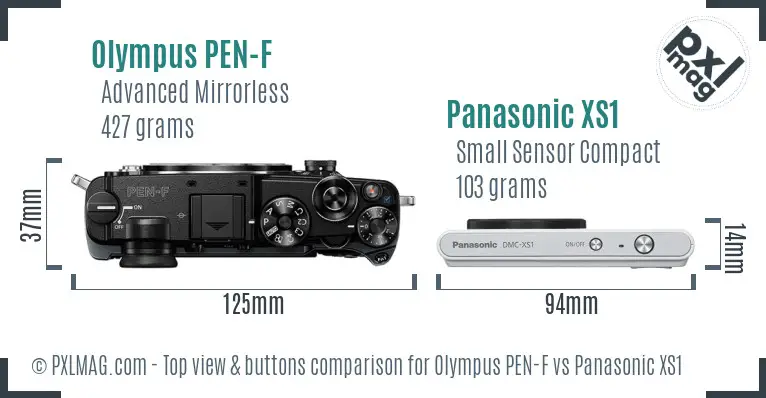 Olympus PEN-F vs Panasonic XS1 top view buttons comparison