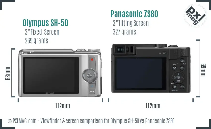 Olympus SH-50 vs Panasonic ZS80 Screen and Viewfinder comparison